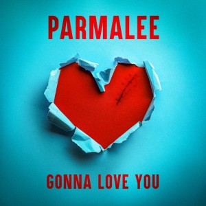 Next From Parmalee: Gonna Love You
