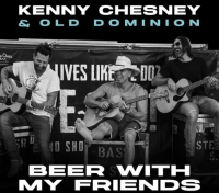 New Music From Kenny Chesney & Old Dominion: Beer With My Friends
